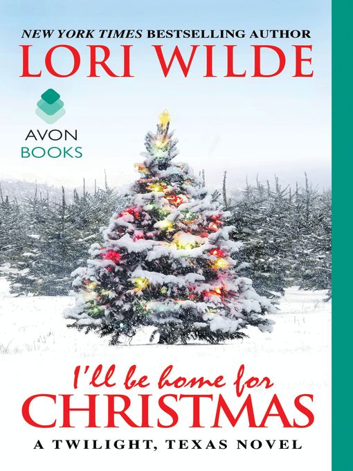 Title details for I'll Be Home for Christmas by Lori Wilde - Wait list